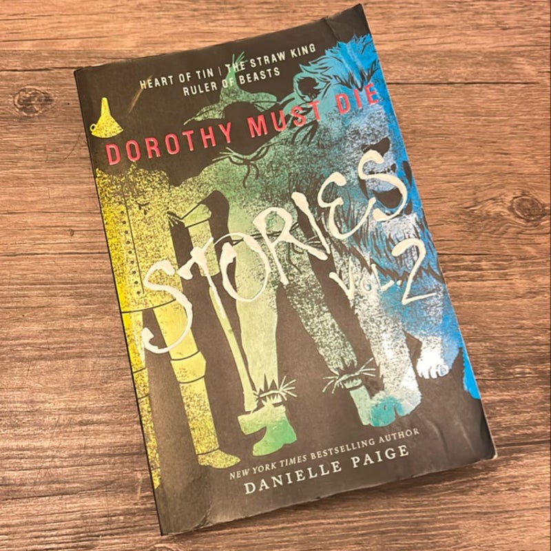 Dorothy Must Die Stories Volume 2