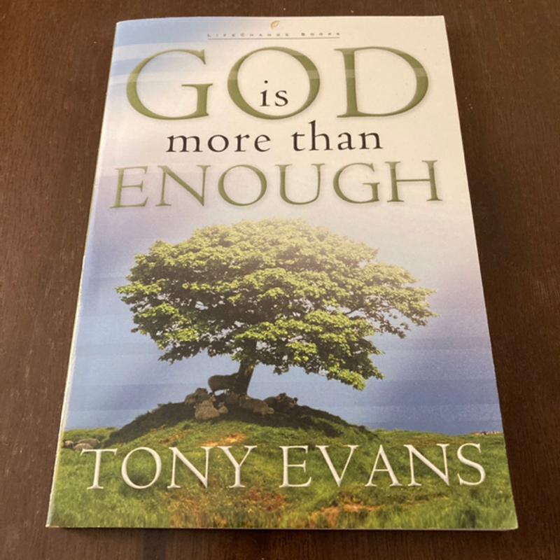 God Is More than Enough