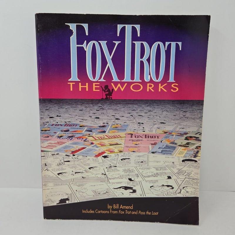 FoxTrot: the Works