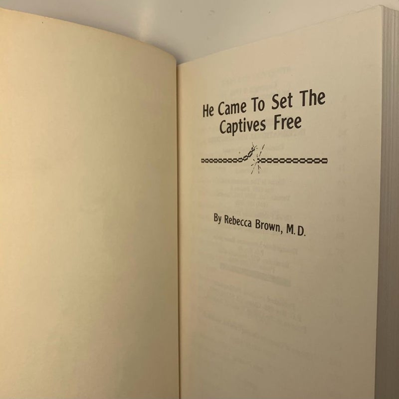 He Came to Set the Captives Free