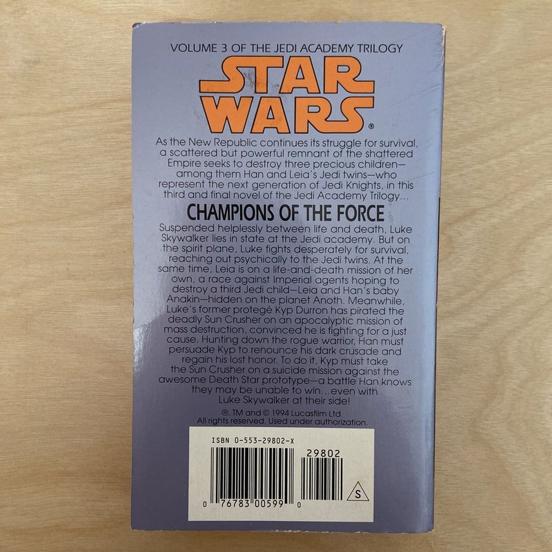 Star Wars Champions of the Force (First Edition First Printing-The Jedi Academy Trilogy)