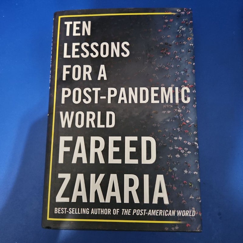 Ten Lessons for a Post-Pandemic World