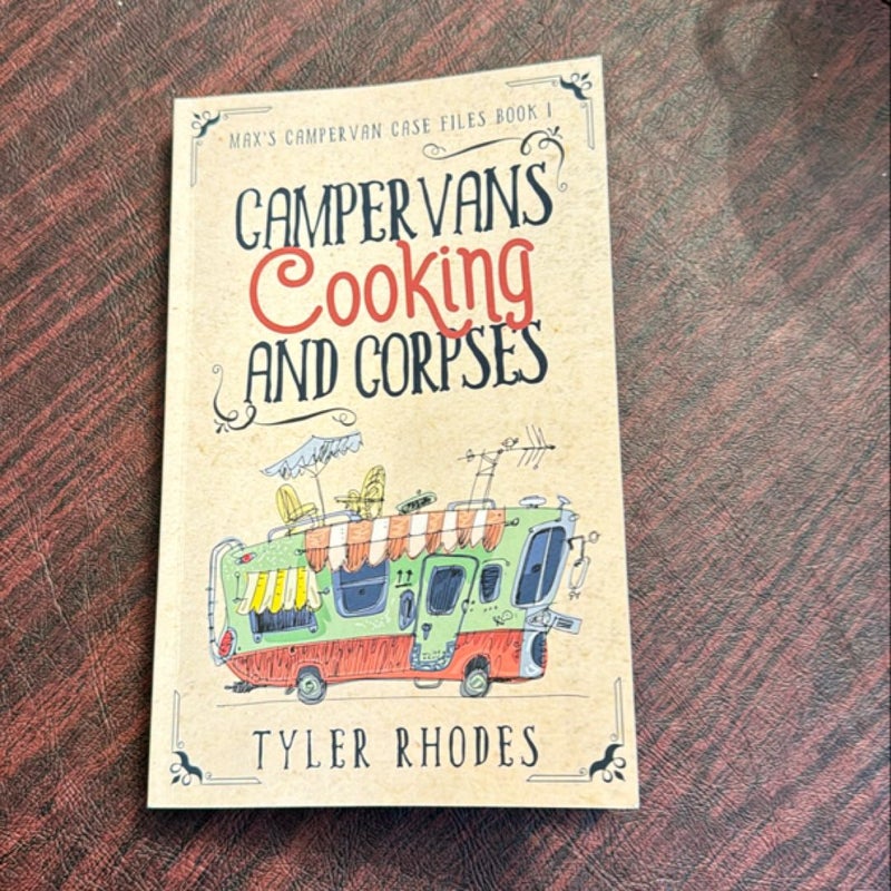 Campervans, Cooking, and Corpses: a Humorous Vanlife Cozy Murder Mystery