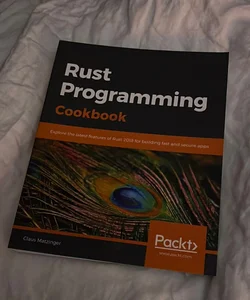 Rust Programming Cookbook