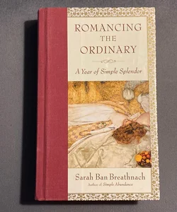 Romancing the Ordinary