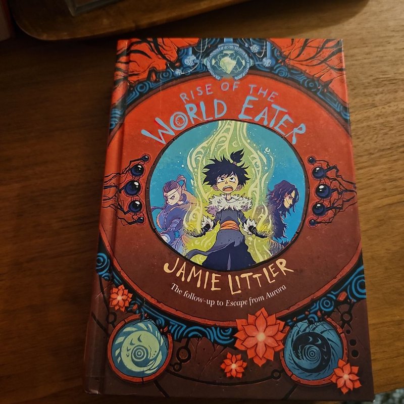 Rise of the World Eater by Jamie Littler