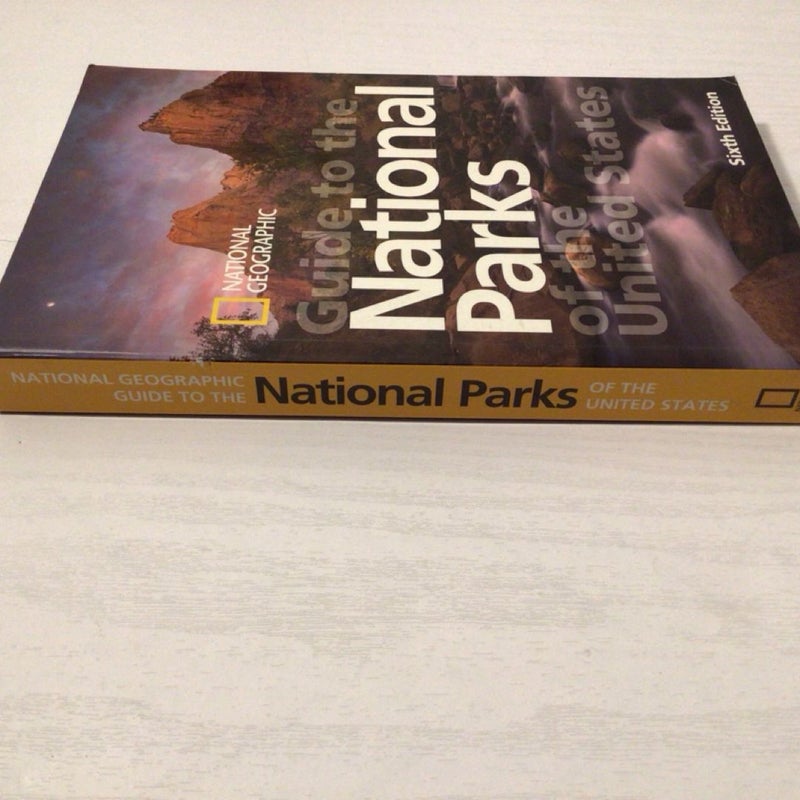 National Geographic Guide to the National Parks of the United States