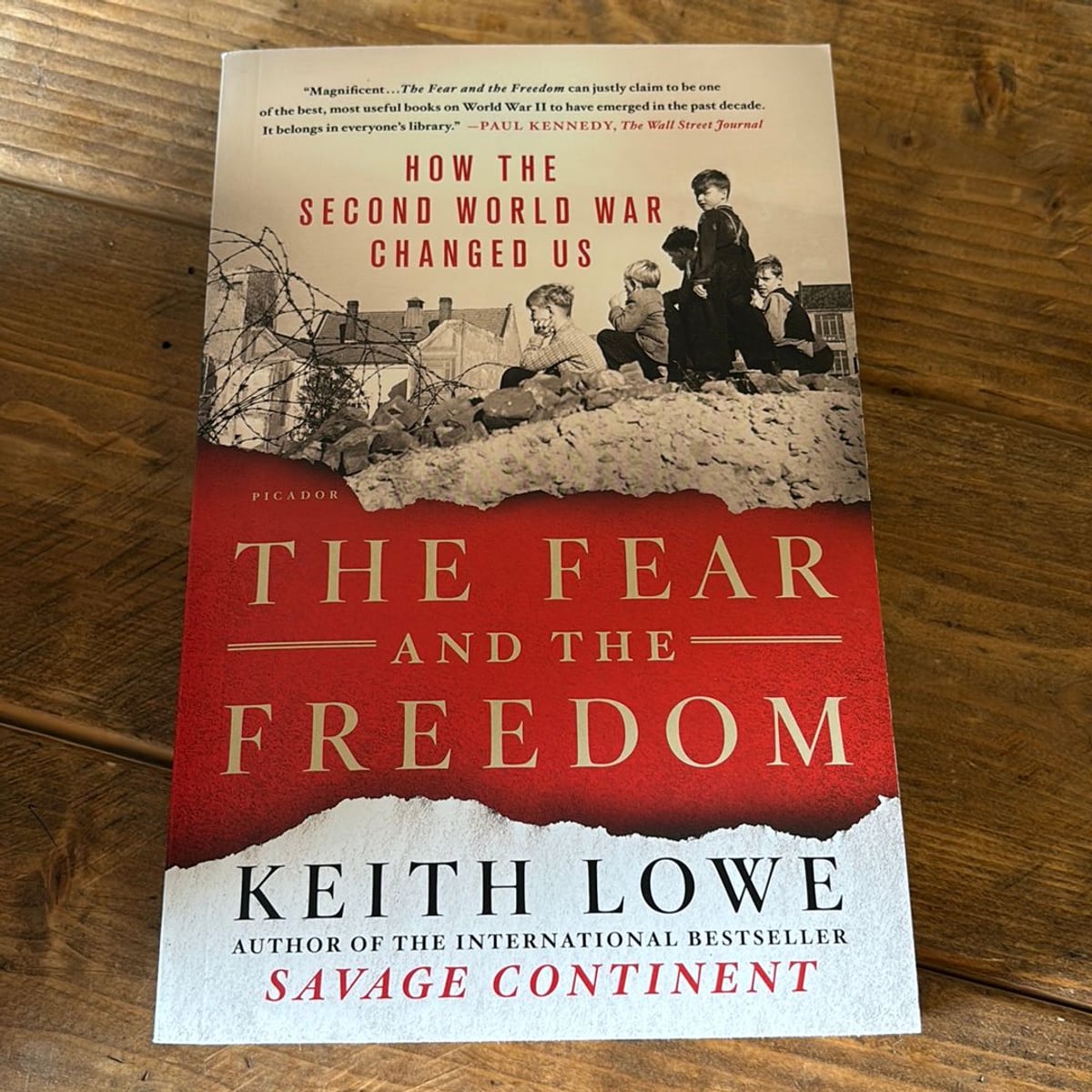 The Fear and the Freedom by Keith Lowe