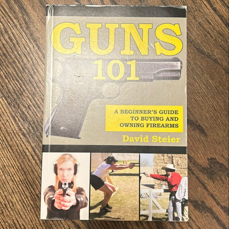 Guns 101