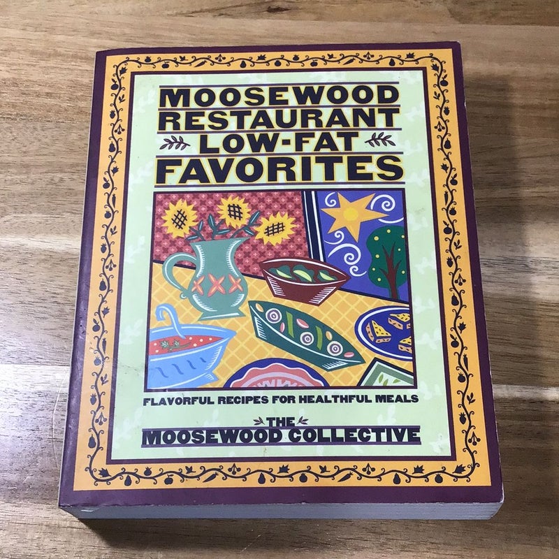 Moosewood Restaurant Low-Fat Favorites