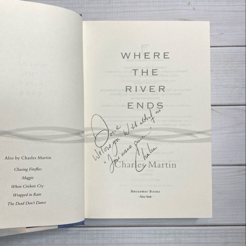 Where the River Ends (Signed edition)