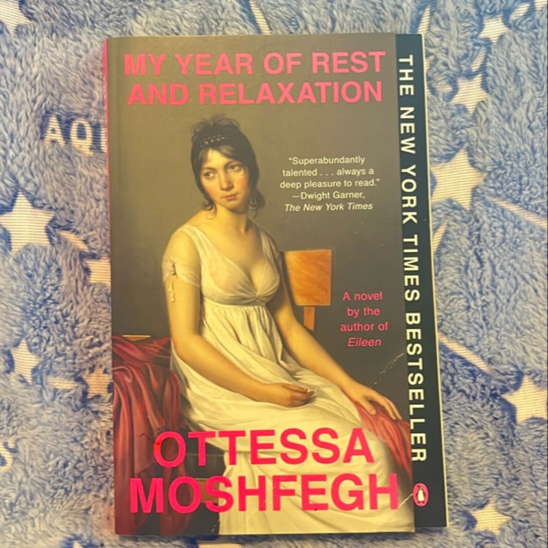 My Year of Rest and Relaxation