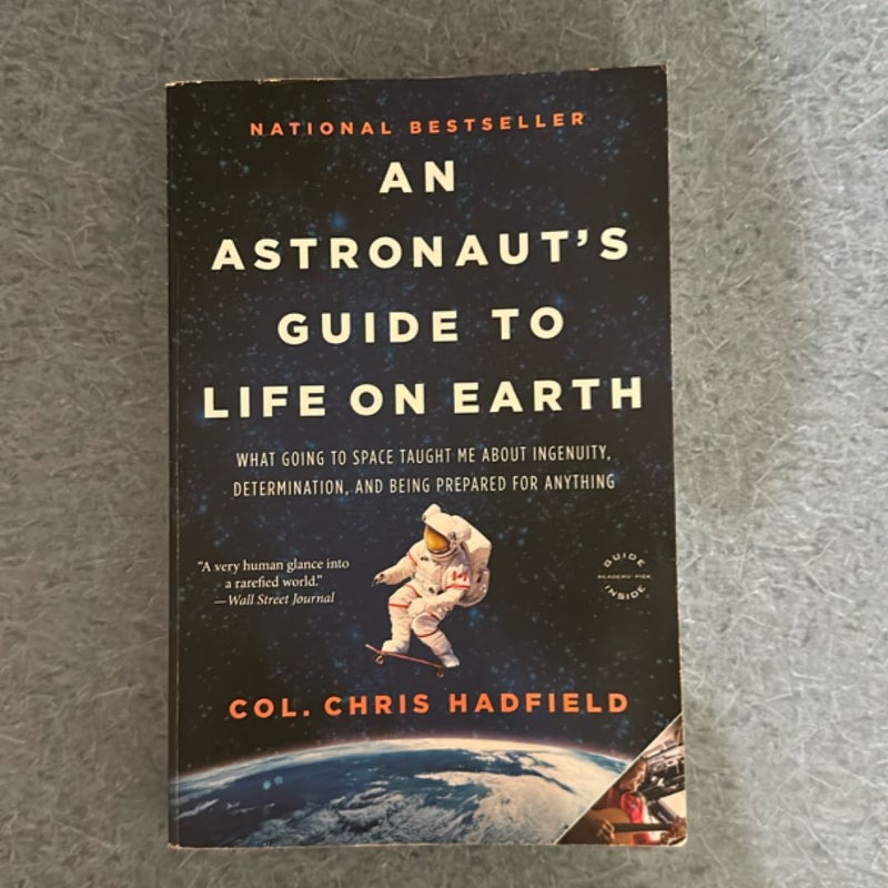 An Astronaut's Guide to Life on Earth