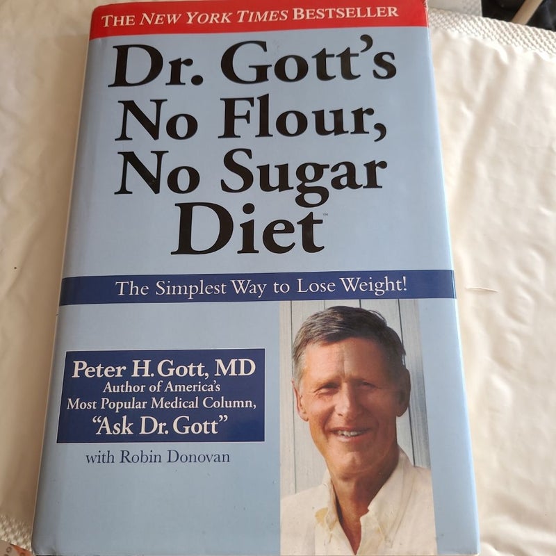 Dr. Gott's No Flour, No Sugar Diet