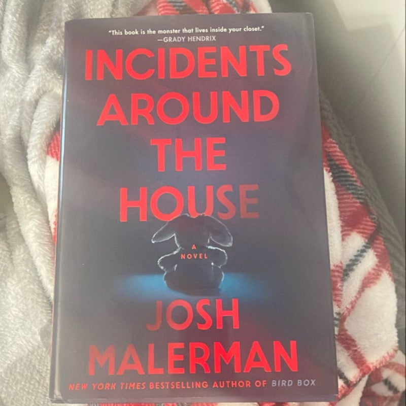 Incidents Around the House