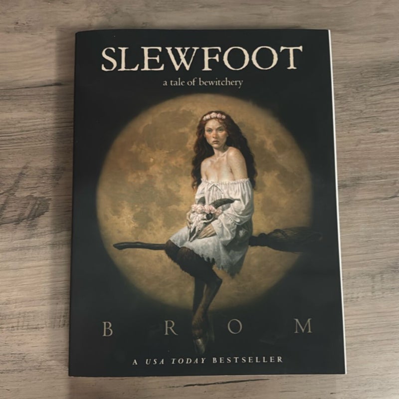 Slewfoot