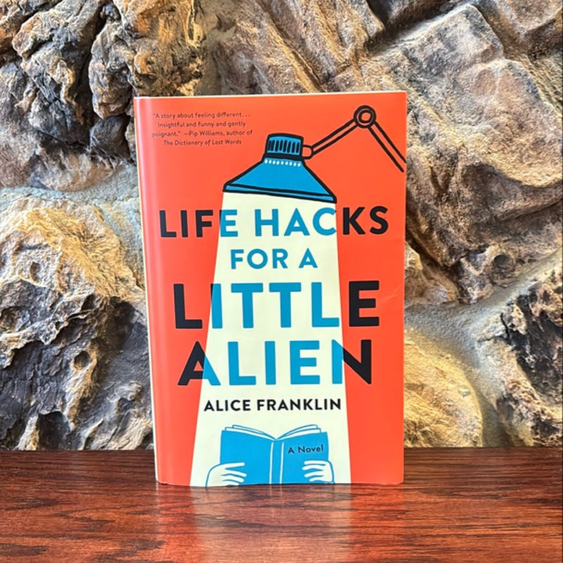 Life Hacks for a Little Alien