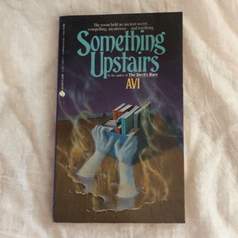 Something Upstairs