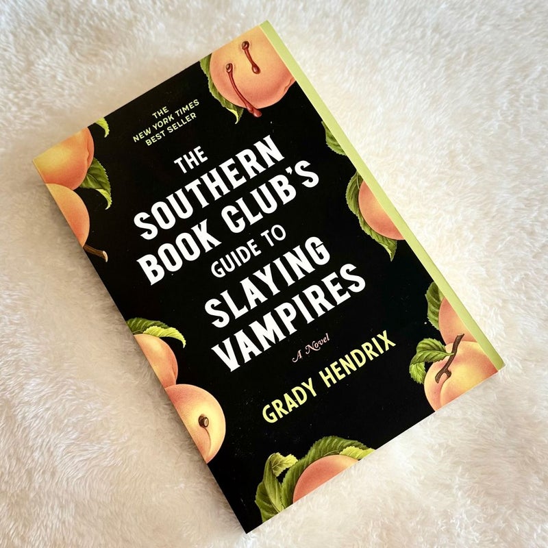 The Southern Book Club's Guide to Slaying Vampires