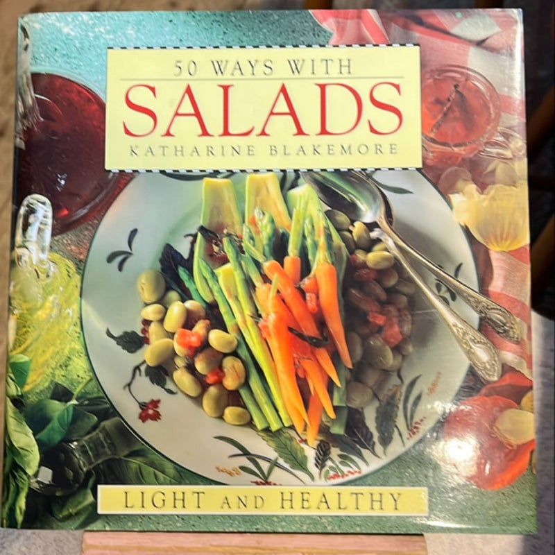 Fifty Ways with Salads