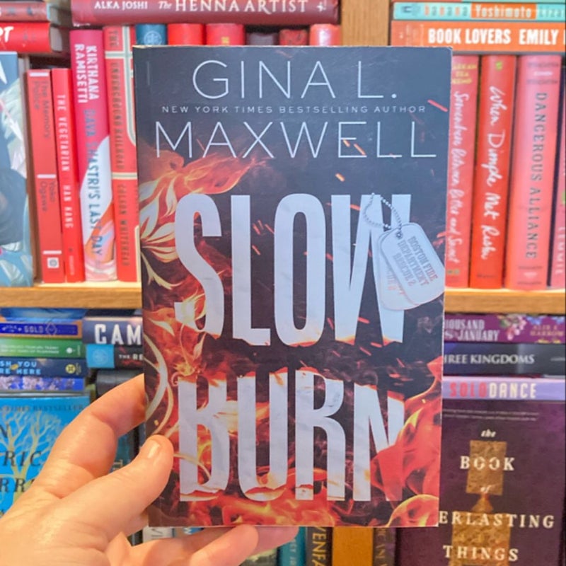 Slow Burn (signed by author) 