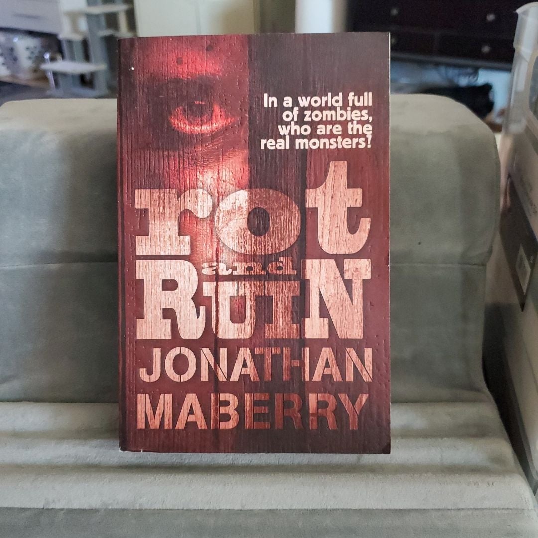 Rot and Ruin