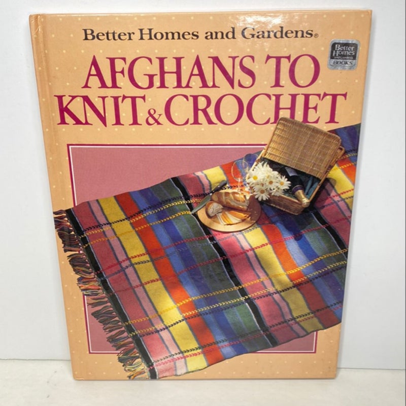 BHG Afghans To Knit & Crochet