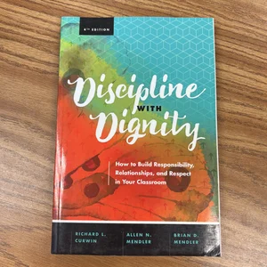 Discipline with Dignity, 4th Edition