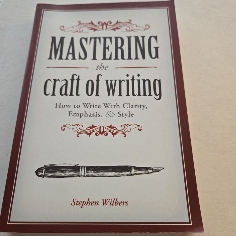 Mastering the Craft of Writing