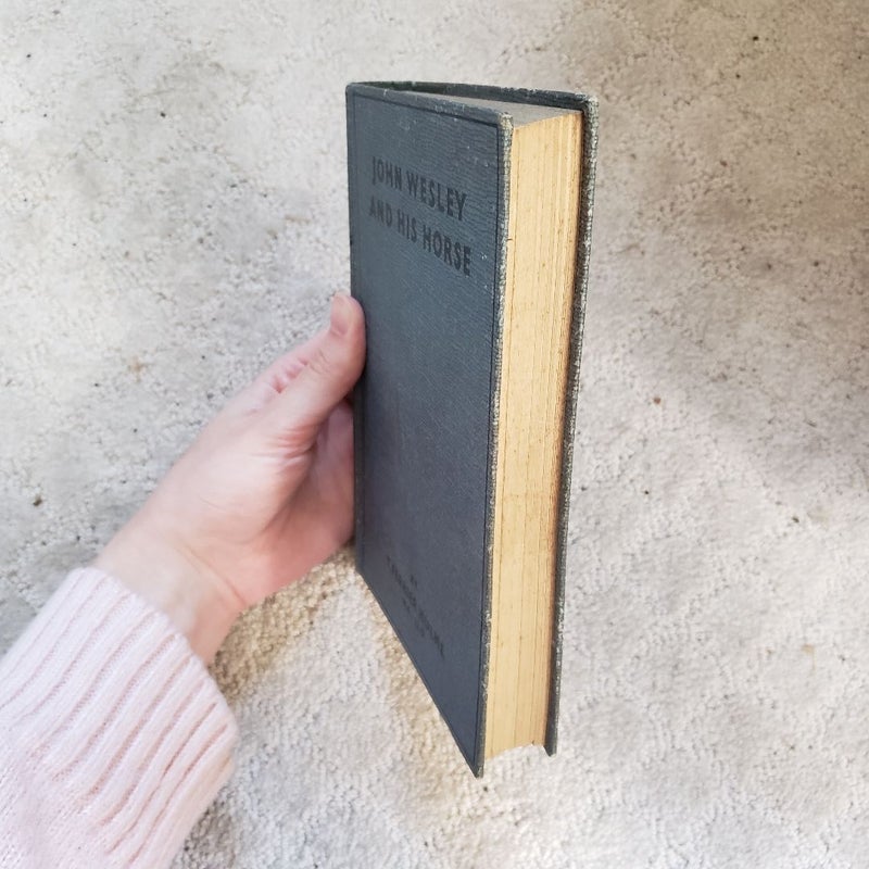 John Wesley and His Horse (3rd Edition, 1933)