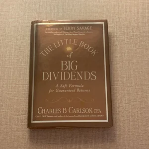 The Little Book of Big Dividends