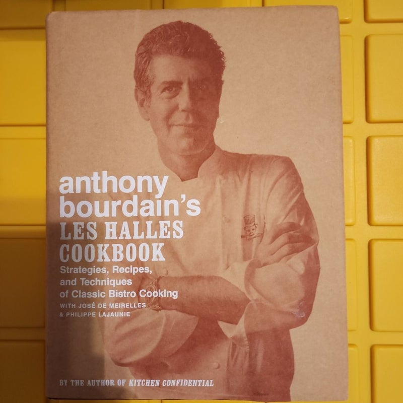 Anthony Bourdain's les Halles Cookbook