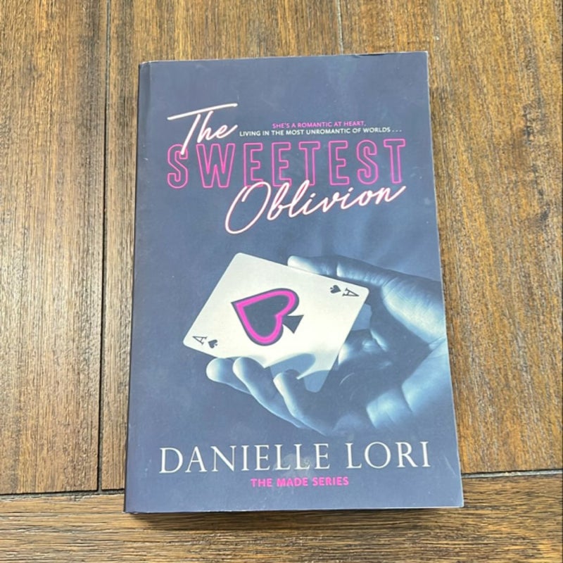 The Sweetest Oblivion