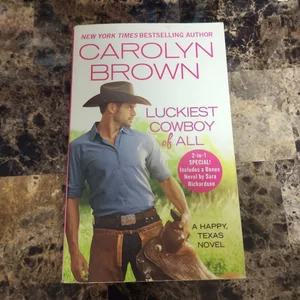 Luckiest Cowboy of All