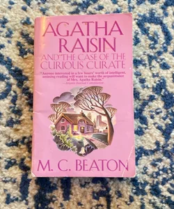 Agatha Raisin and The Case of the Curious Curate
