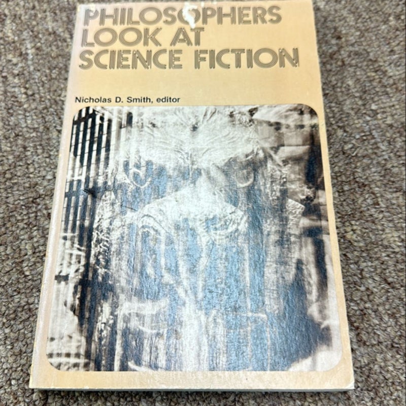 Philosophers Look at Science Fiction