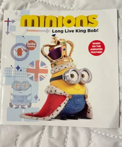 Minions: Long Live King Bob!