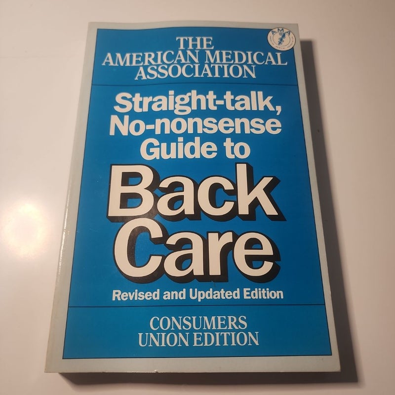 Straight Talk No Nonsense Guide to Back Care