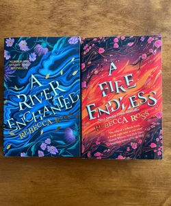 A River Enchanted & A Fire Endless