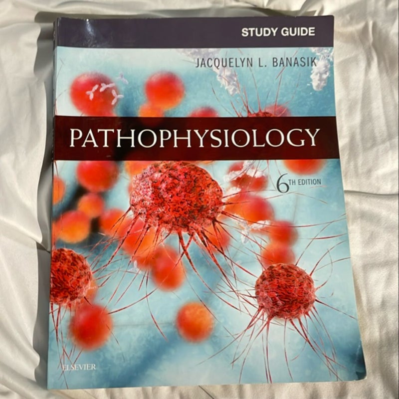 Study Guide for Pathophysiology