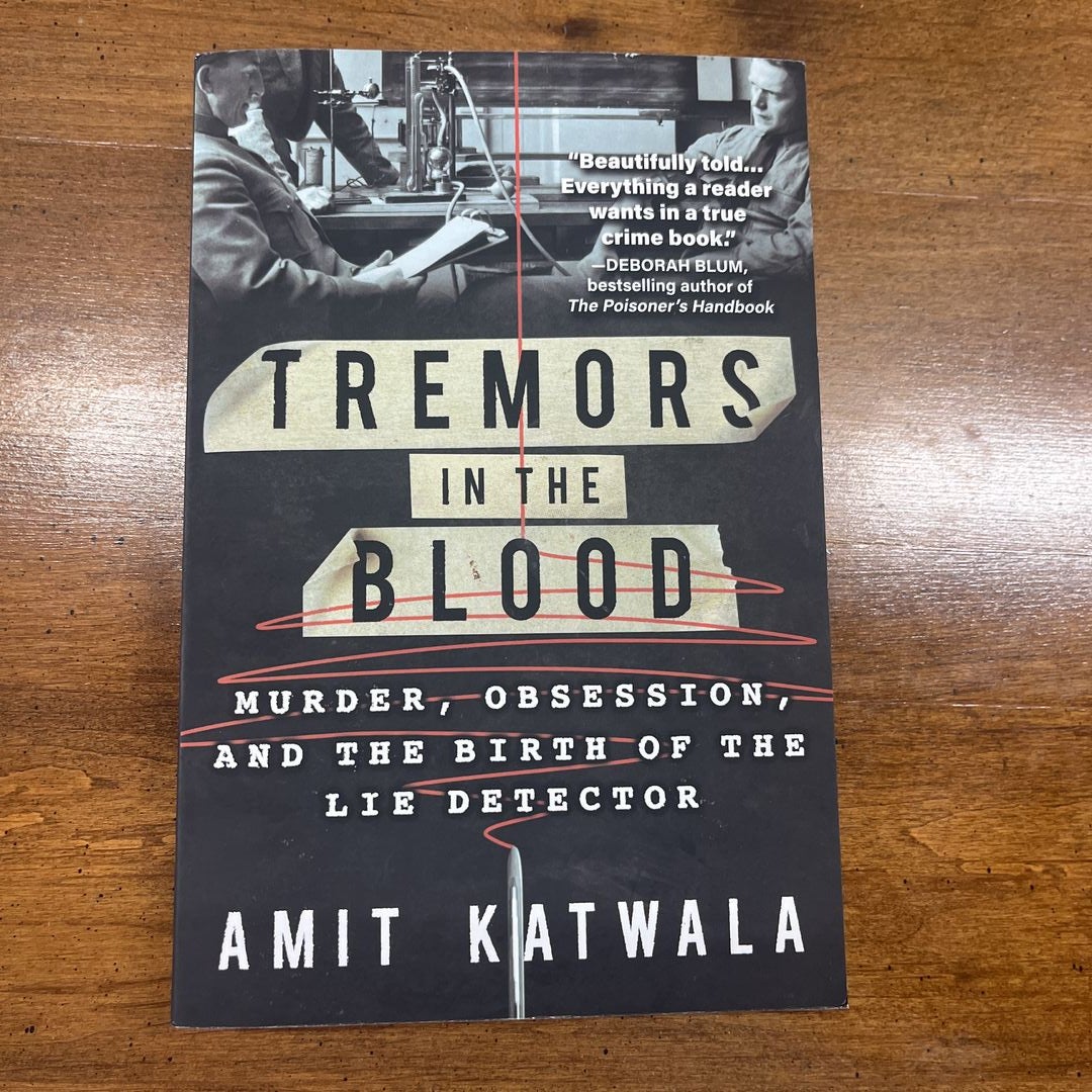Tremors in the Blood