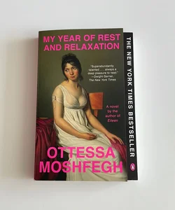 My Year of Rest and Relaxation