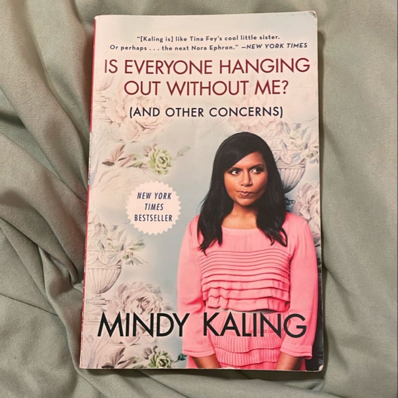 Is Everyone Hanging Out Without Me? (and Other Concerns)
