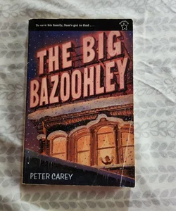 The Big Bazoohley