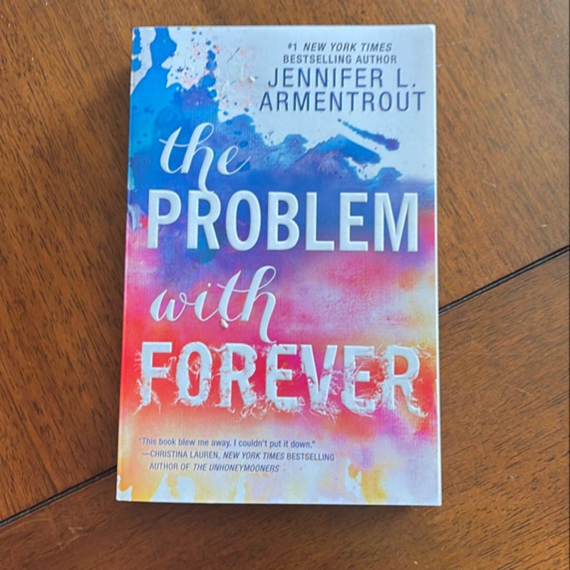 The Problem with Forever