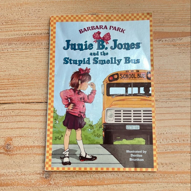 Junie B. Jones #1: Junie B. Jones and the Stupid Smelly Bus