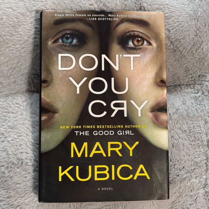 Don't You Cry