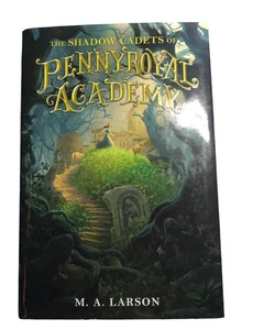 Pennyroyal Academy Book 2 