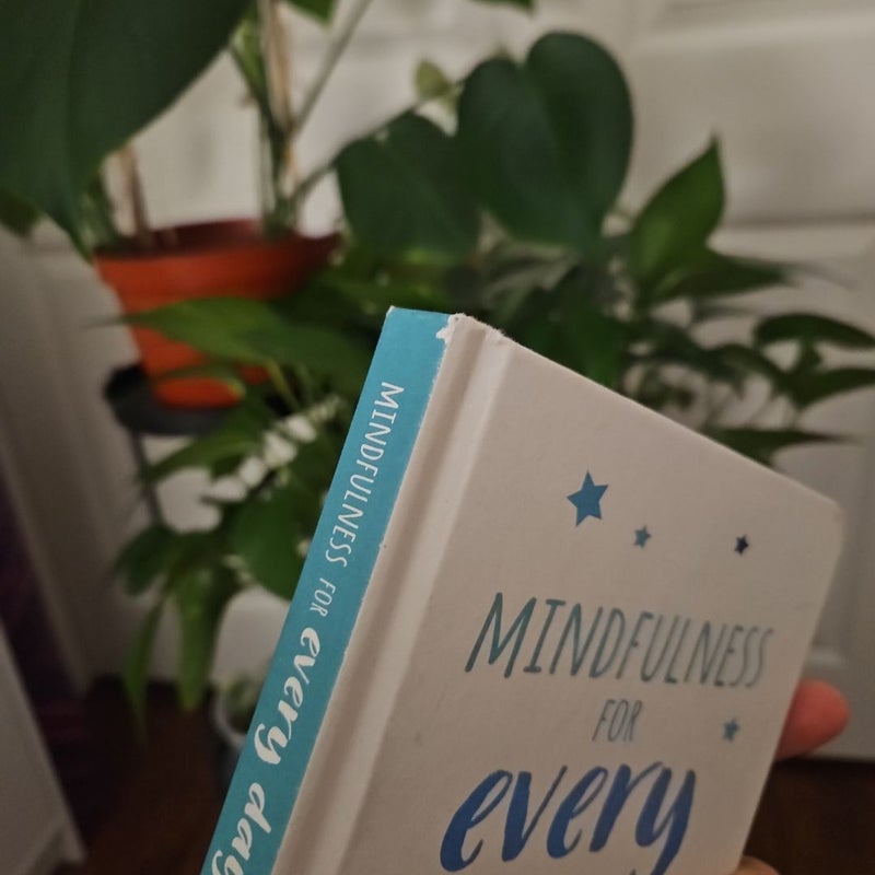 Mindfulness for Every Day 
