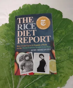 The Rice Diet Report